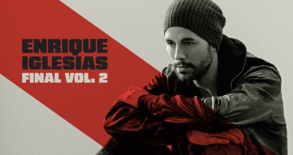 Enrique Iglesias lanza su último álbum Final Vol.2 … asegura que no deja la música